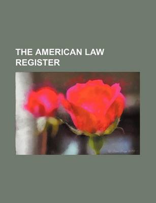 Book cover for The American Law Register (Volume 53)