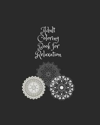 Book cover for Adult Coloring Book for Relaxation