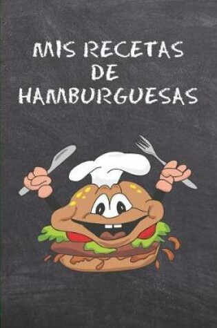 Cover of MIS Recetas de Hamburguesas