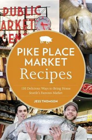 Cover of Pike Place Market Recipes