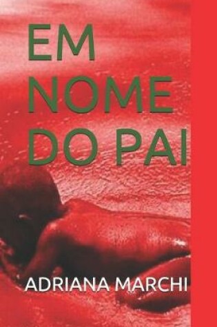 Cover of Em Nome Do Pai