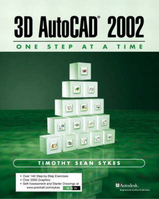 Book cover for 3D AutoCAD 2002 - One Step at A Time with                             An Introduction to AutoCAD 2002