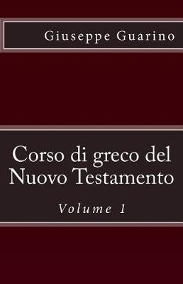 Book cover for Corso Di Greco del Nuovo Testamento