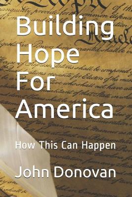 Book cover for Building Hope For America