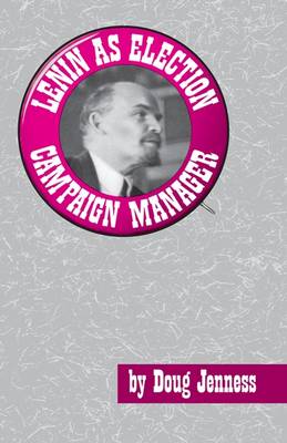 Cover of Lenin as Election Campaign Manager