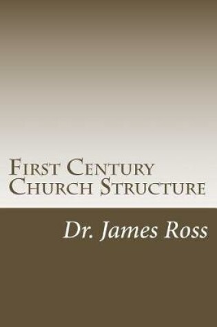 Cover of First Century Church Structure
