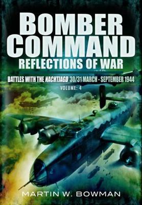 Book cover for Bomber Command: Reflections of  (War Vol 4 ): The Tide Turns 1943 -1944