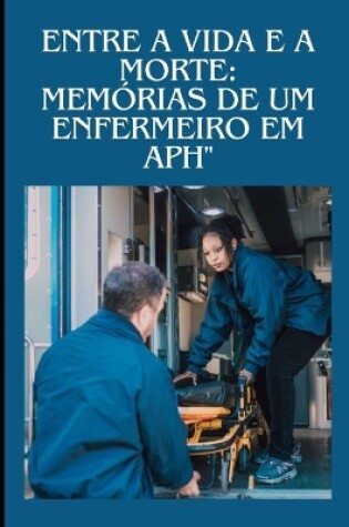 Cover of Entre a Vida e a Morte