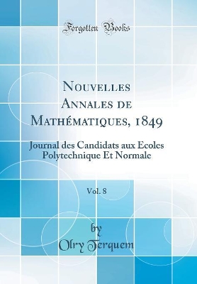 Book cover for Nouvelles Annales de Mathematiques, 1849, Vol. 8