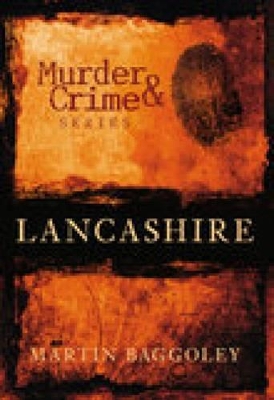 Book cover for Murder and Crime Lancashire