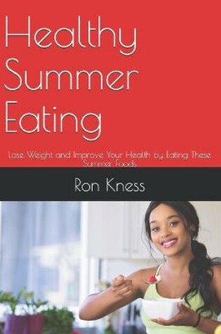 Cover of Healthy Summer Eating