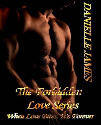 Book cover for The Forbidden Love Series
