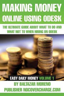 Book cover for Making Money Online Using Odesk