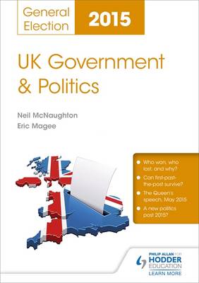 Book cover for UK Government & Politics: General Election 2015