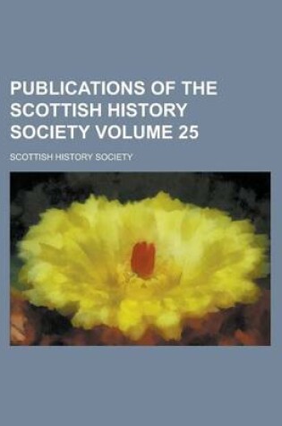 Cover of Publications of the Scottish History Society (Volume 33)