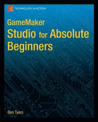 Cover of GameMaker: Studio for Absolute Beginners