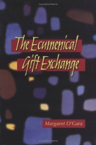 Cover of The Ecumenical Gift Exchange