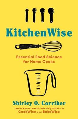 Kitchenwise by Shirley O Corriher