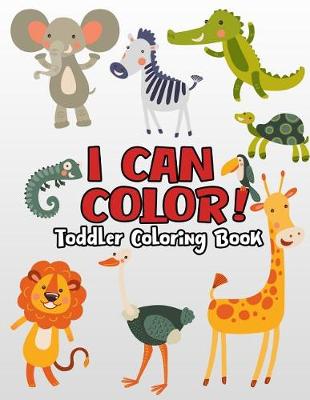 Cover of I can color! toddler Coloring Book