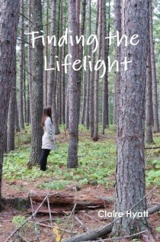 Cover of Finding the Lifelight