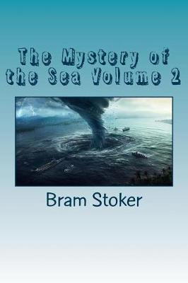 Book cover for The Mystery of the Sea Volume 2