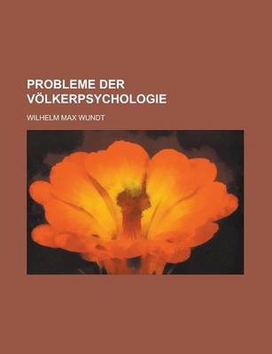 Book cover for Probleme Der Volkerpsychologie