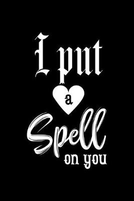 Book cover for I Put a Spell on You