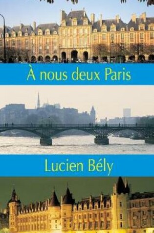 Cover of A nous deux Paris!