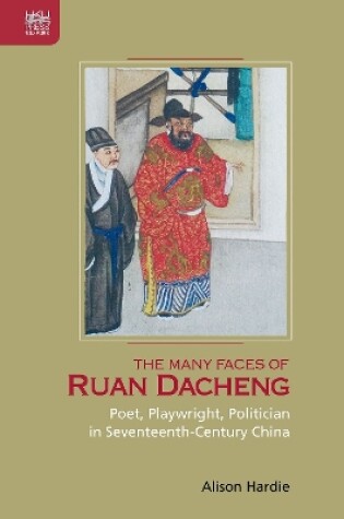 Cover of The Many Faces of Ruan Dacheng