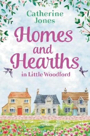 Cover of Homes and Hearths in Little Woodford