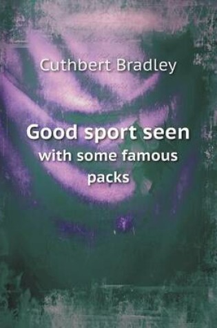 Cover of Good sport seen with some famous packs