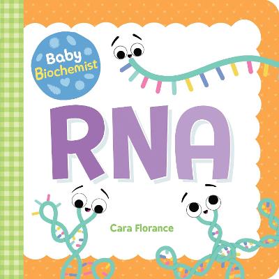 Book cover for Baby Biochemist: RNA