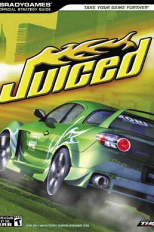 Cover of Juiced™ Official Strategy Guide