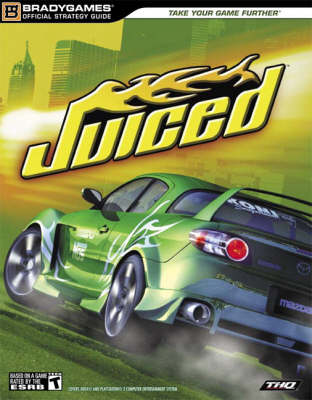 Book cover for Juiced™ Official Strategy Guide