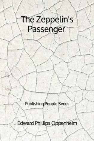 Cover of The Zeppelin's Passenger - Publishing People Series