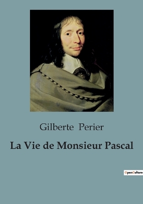 Book cover for La Vie de Monsieur Pascal