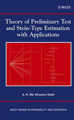 Book cover for Theory of Preliminary Test and Stein-Type Estimation with Applications
