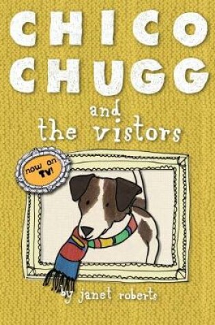 Cover of Chico Chugg and the Visitors