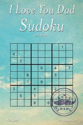 Cover of I Love You Dad Sudoku - 276 Logic Puzzles