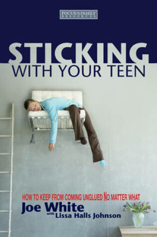 Cover of Sticking with Your Teen