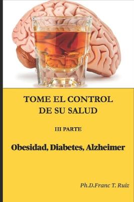 Cover of Tome El Control de Su Salud III Parte