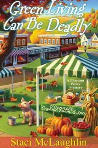 Cover of Green Living Can Be Deadly