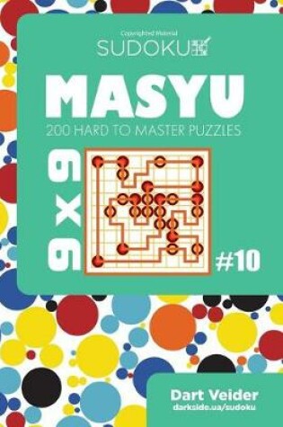 Cover of Sudoku Masyu - 200 Hard to Master Puzzles 9x9 (Volume 10)