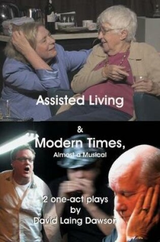 Cover of Assisted Living & Modern Times