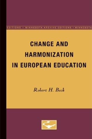 Cover of Change and Harmonization in European Education