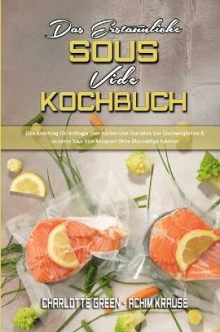 Cover of Das Erstaunliche Sous Vide Kochbuch