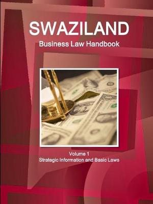 Book cover for Swaziland Business Law Handbook Volume 1 Strategic Information and Basic Laws