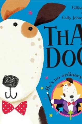 Cover of That Dog!
