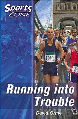 Book cover for Sports Zone - Level 2 Running into Trouble
