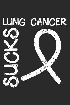 Book cover for Lung Cancer Sucks